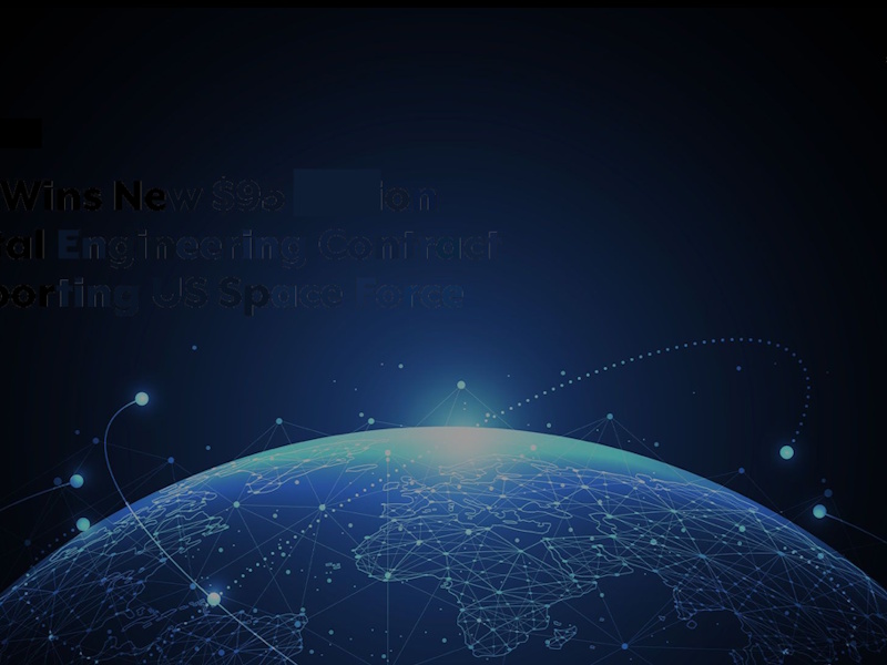 KBR’s Mission Technology Solutions Wins New $95 Million Digital Engineering Contract Supporting US Space Force